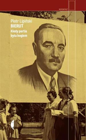 BIERUT. KIEDY PARTIA BYŁA BOGIEM