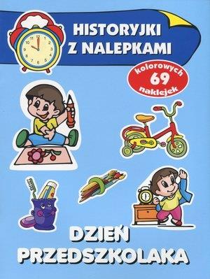 HISTORYJKI Z NALEPKAMI - DZIEŃ PRZEDSZKOLAKA