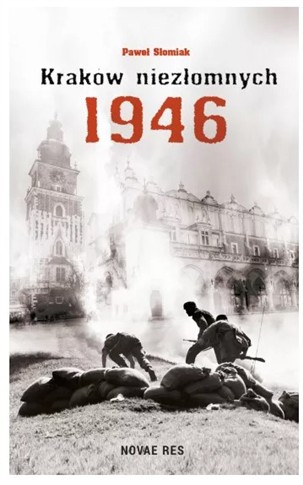 KRAKÓW NIEZŁOMNYCH 1946