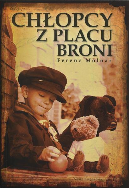 CHŁOPCY Z PLACU BRONICHŁOPCY Z PLACU BRONICHŁOPCY
