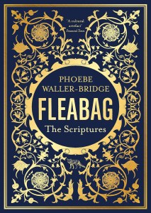 Fleabag. The Scriptures