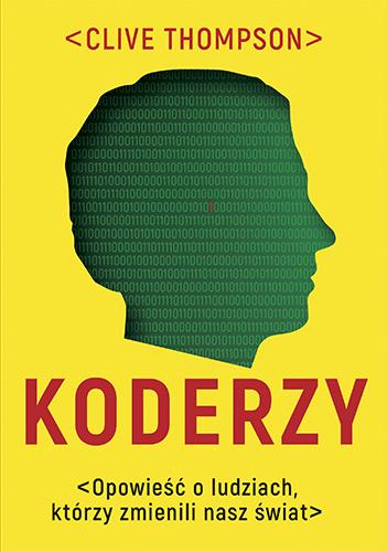 KODERZY. OPOWIEŚĆ O LUDZIACH, KTÓRZY ZMIENILI