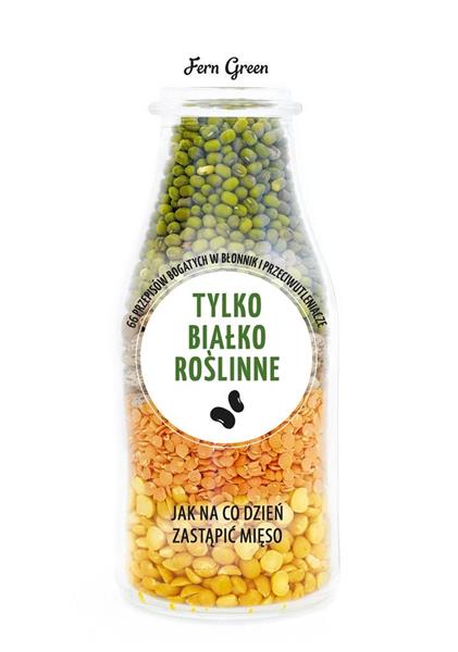 TYLKO BIAŁKA ROŚLINNE