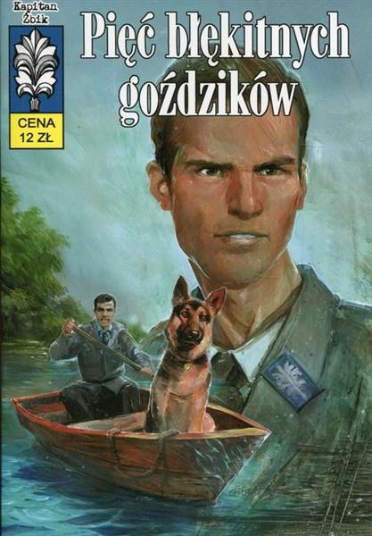 KAPITAN ŻBIK. TOM 54. PIĘĆ BŁĘKITNYCH GOŹDZIKÓW