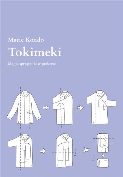 TOKIMEKI. MAGIA SPRZĄTANIA W PRAKTYCE