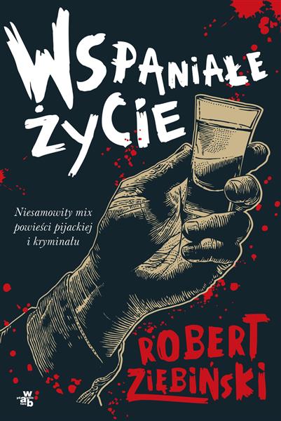 WSPANIAŁE ŻYCIE