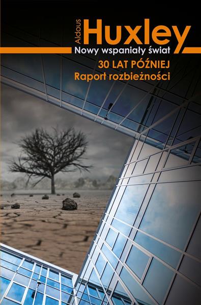 NOWY WSPANIAŁY ŚWIAT 30 LAT PÓŹNIEJ