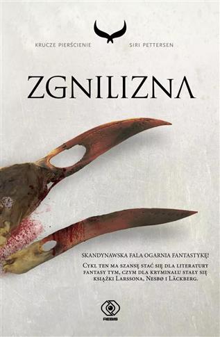 Krucze pierścienie. 2. Zgnilizna
