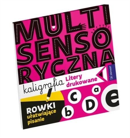 MULTISENSORYCZNA KALIGRAFIA. LITERY DRUKOWANE