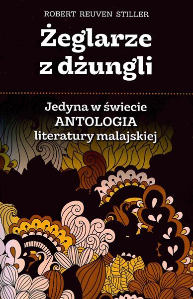 ŻEGLARZE Z DŻUNGLI. JEDYNA W ŚWIECIE ANTOLOGIA?