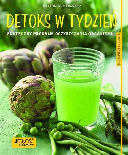 DETOKS W TYDZIEŃ. SKUTECZNY PROGRAM OCZYSZCZANIA O