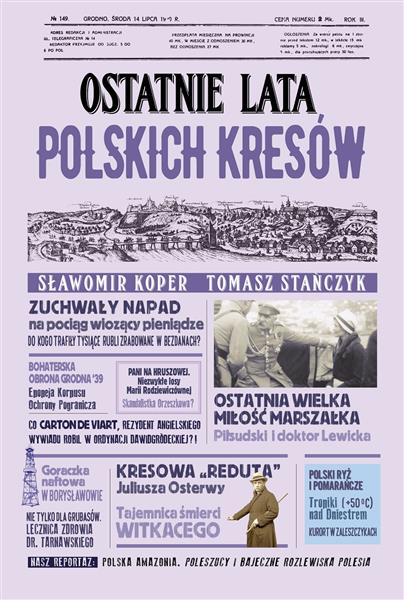 OSTATNIE LATA POLSKICH KRESÓW