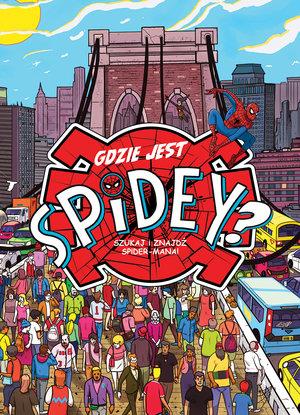 GDZIE JEST SPIDEY? SZUKAJ I ZNAJDŹ SPIDER-MANA!