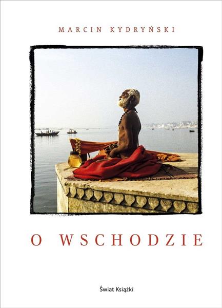 O WSCHODZIE