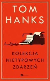 KOLEKCJA NIETYPOWYCH ZDARZEŃ