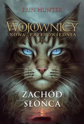 Wojownicy. Nowa przepowiednia. Zachód słońca