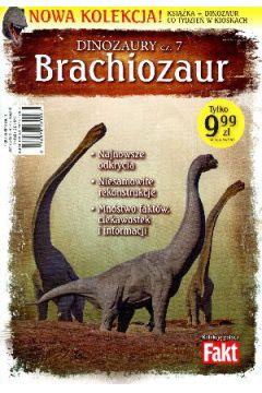 BRACHIOZAUR. DINOZAURY CZ.7. KSIĄŻKA + FIGURKA