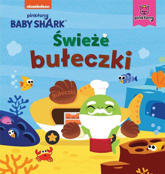 BABY SHARK. ŚWIEŻE BUŁECZKI