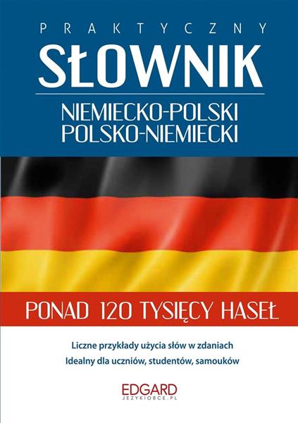 PRAKTYCZNY SŁOWNIK NIEMIECKO-POLSKI POL-NIEM