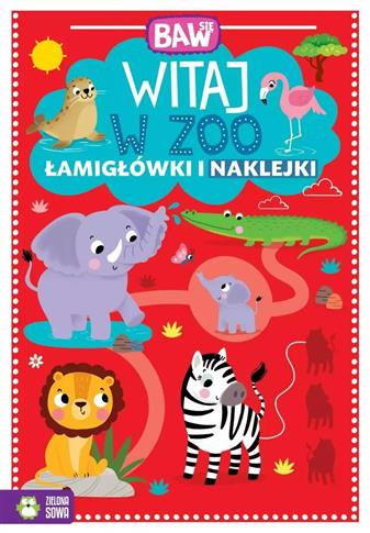 Baw się. Witaj w ZOO