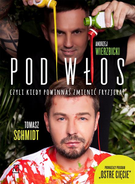 POD WŁOS, CZYLI KIEDY POWINNAŚ ZMIENIĆ FRYZJERA?