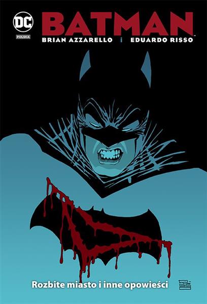 BATMAN. ROZBITE MIASTO I INNE OPOWIEŚCI