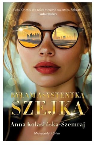 BYŁAM ASYSTENTKĄ SZEJKA POCKET