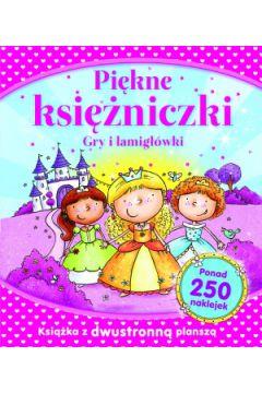 PIĘKNE KSIĘŻNICZKI. GRY I ŁAMIGŁÓWKI