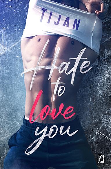HATE TO LOVE YOU