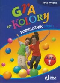 GRA W KOLORY. KLASA 1. SZKOŁA PODSTAWOWA.