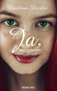 JA, NIEPOKORNA