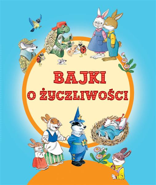 BAJKI O ŻYCZLIWOŚCI