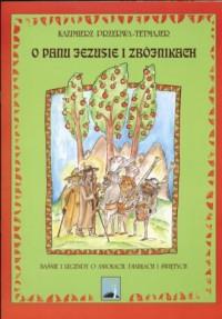 O Panu Jezusie i zbójnikach