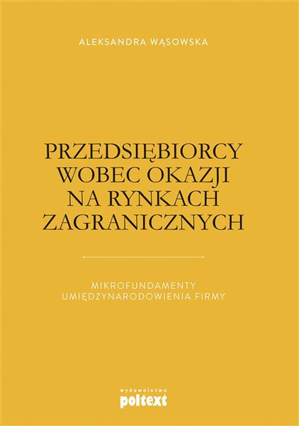 PRZEDSIĘBIORCY WOBEC OKAZJI NA RYNKACH ZAGRANICZNY