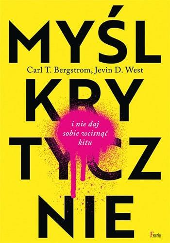 MYŚL KRYTYCZNIE I NIE DAJ SOBIE WCISNĄĆ KITU