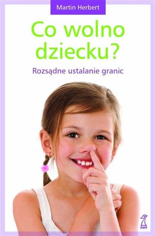 Co wolno dziecku