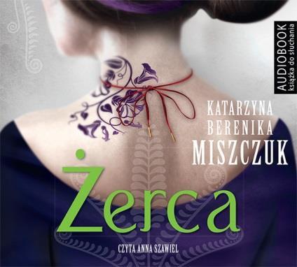 KWIAT PAPROCI. ŻERCA. AUDIOBOOK
