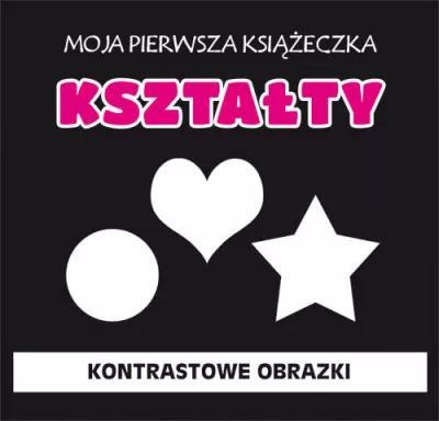 Moja pierwsza książeczka. Kształty
