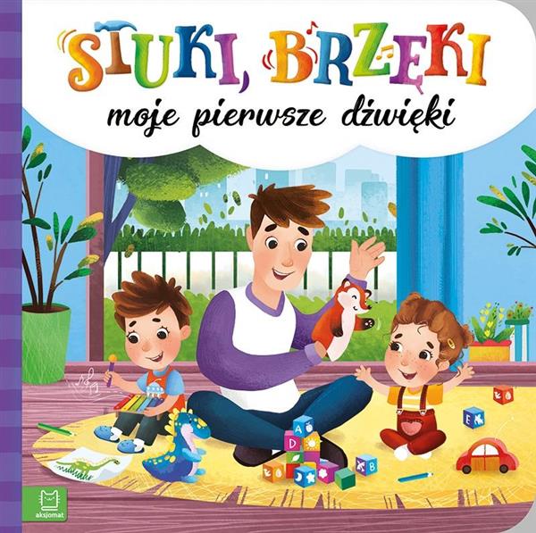STUKI, BRZĘKI MOJE PIERWSZE DŹWIĘKI