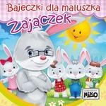 BAJECZKI DLA MALUSZKA. ZAJĄCZEK