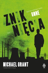Zniknięcia. Gone. Tom 1