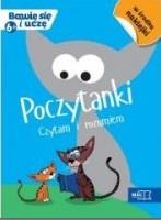 BAWIĘ SIĘ I UCZĘ. POCZYTANKI. CZYTAM I ROZUMIEM
