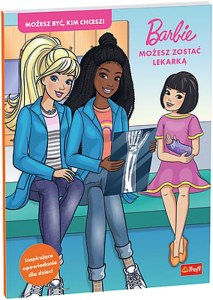 Możesz zostać lekarką. Barbie
