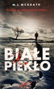 Białe piekło M. J. McGrath