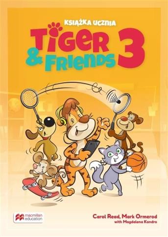 Tiger & Friends 3. Książka ucznia