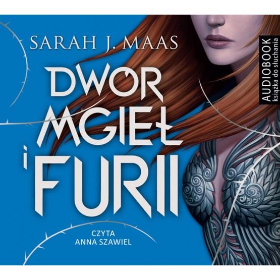 DWÓR MGIEŁ I FURII. DWÓR CIERNI I RÓŻ. AUDIO