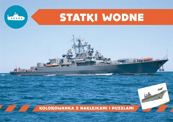KOLOROWANKA Z NAKLEJKAMI. STATKI WODNE