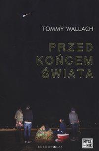 PRZED KOŃCEM ŚWIATA