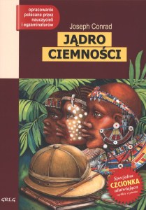 Jądro ciemności. Lektura z opracowaniem