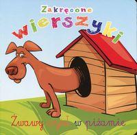 ZAKRĘCONE WIERSZYKI ŻWAWY WYŻEŁ W PIŻAMIE